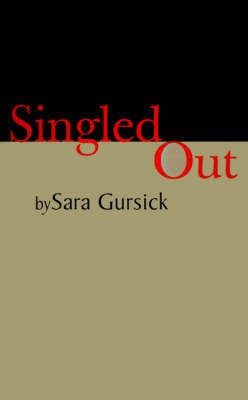 Singled Out(English, Paperback, Gursick Sara)