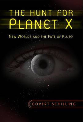The Hunt for Planet X(English, Electronic book text, Schilling Govert)