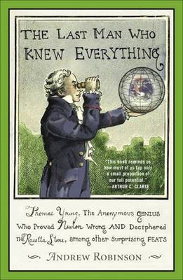 The Last Man Who Knew Everything(English, Paperback, Robinson Andrew Dr)