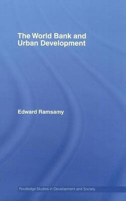 World Bank and Urban Development(English, Electronic book text, Ramsamy Edward)