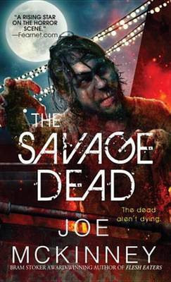 The Savage Dead(English, Electronic book text, McKinney Joe)