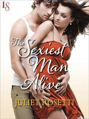 The Sexiest Man Alive(English, Electronic book text, Rosetti Juliet)