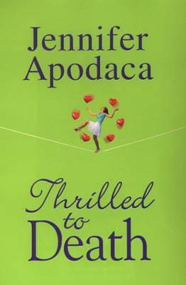Thrilled to Death(English, Electronic book text, Apodaca Jennifer)