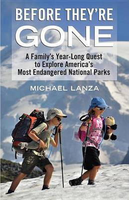 Before They're Gone(English, Electronic book text, Lanza Michael)
