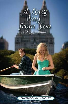 A Long Way from You(English, Electronic book text, Heasley Gwendolyn)