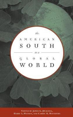 The American South in a Global World(English, Hardcover, unknown)