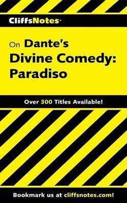 Cliffsnotes on Dante's Divine Comedy-III Paradiso(English, Electronic book text, Priest Harold M PH.D.)