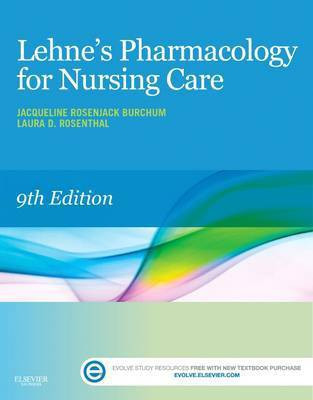 Lehne's Pharmacology for Nursing Care - E-Book(English, Electronic book text, Burchum Jacqueline Rosenjack Dnsc Fnp-BC CNE)