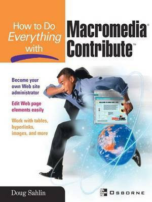 How to Do Everything with Macromedia Contribute(English, Electronic book text, Sahlin Doug)