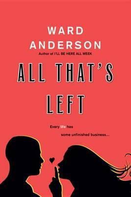 All That's Left(English, Electronic book text, Anderson Ward)