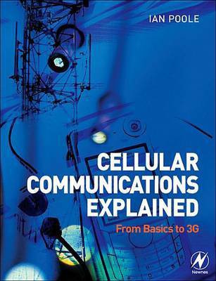 Cellular Communications Explained(English, Electronic book text, Poole Ian)