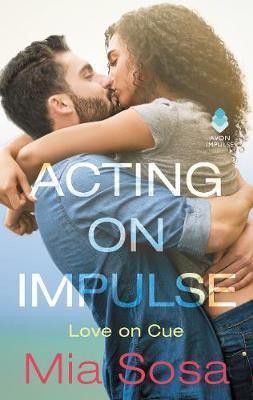 Acting on Impulse(English, Electronic book text, Sosa Mia)