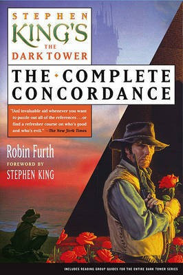 Stephen King's the Dark Tower: The Complete Concordance(English, Paperback, Furth Robin)