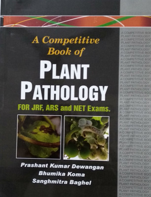 A Competitive Book of Plant Pathology(English, Paperback, Prashant Kumar Dewangan, Bhumika Koma , Sanghmitra Baghel)