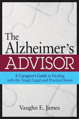 The Alzheimer's Advisor(English, Electronic book text, James Vaughn E.)