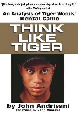 Think Like Tiger(English, Electronic book text, Andrisani John)