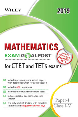 Wiley's Mathematics Exam Goalpost for Ctet and Tets Exams, Paper - I, Class I - V(English, Paperback, unknown)