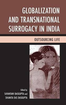 Globalization and Transnational Surrogacy in India(English, Hardcover, unknown)