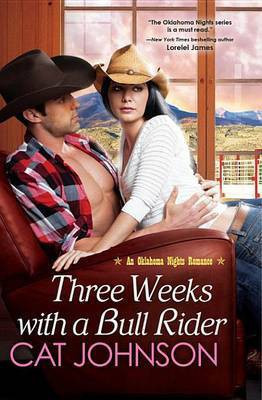 Three Weeks with a Bull Rider(English, Electronic book text, Johnson Cat)