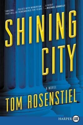 Shining City(English, Paperback, Rosenstiel Tom Professor)