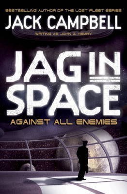 JAG in Space - Against All Enemies (Book 4)(English, Paperback, Campbell Jack)