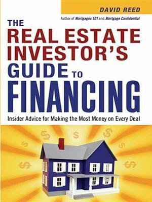 The Real Estate Investor's Guide to Financing(English, Electronic book text, Reed David)