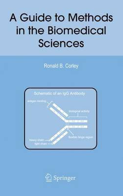 A Guide to Methods in the Biomedical Sciences(English, Electronic book text, Corley Ronald B.)