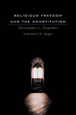 Religious Freedom and the Constitution(English, Electronic book text, Eisgruber Christopher L.)