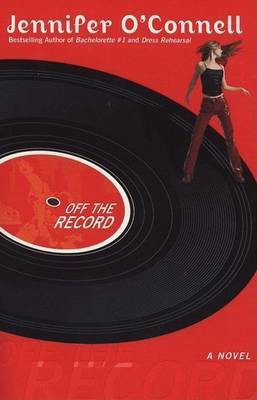 Off the Record(English, Paperback, O'Connell Jennifer)