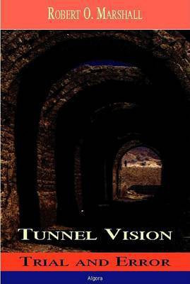 Tunnel Vision(English, Electronic book text, Marshall Robert O)