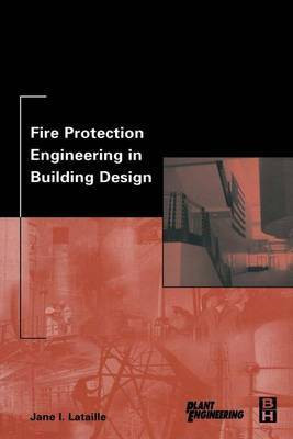 Fire Protection Engineering in Building Design(English, Electronic book text, Lataille Jane)