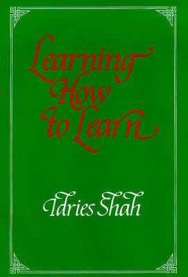 Learning How to Learn(English, Hardcover, Idries Shah)