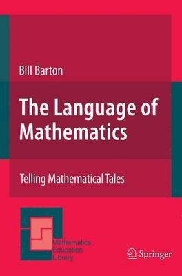 The Language of Mathematics(English, Electronic book text, Barton Bill)