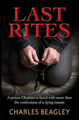 Last Rites(English, Paperback, Beagley Charles)