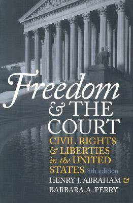 Freedom and the Court(English, Paperback, Abraham Henry J.)