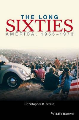 The Long Sixties(English, Paperback, Strain Christopher B.)