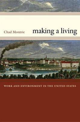 Making a Living(English, Electronic book text, Montrie Chad)