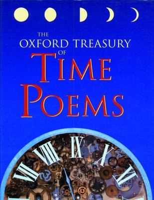 The Oxford Treasury of Time Poems(English, Hardcover, unknown)