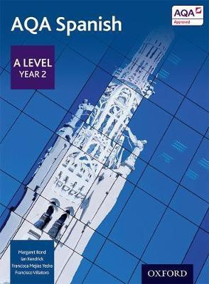 AQA Spanish: A Level Year 2 Student Book(English, Paperback, Bond Margaret)