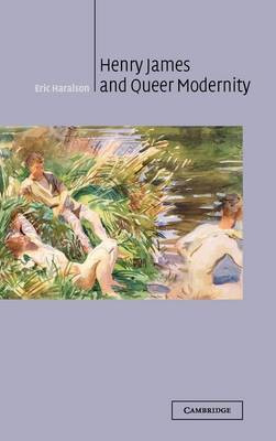 Henry James and Queer Modernity(English, Hardcover, Haralson Eric)