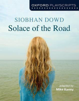 Oxford Playscripts: Solace of the Road(English, Paperback, Kenny Mike)