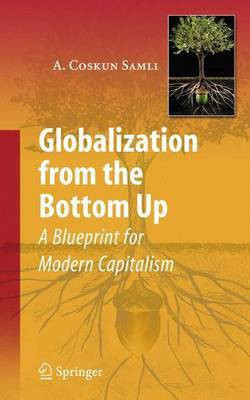 Globalization from the Bottom Up(English, Electronic book text, Samli A. Coskun)