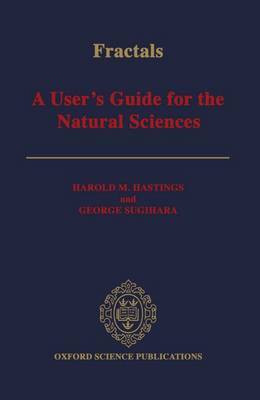 Fractals: A User's Guide for the Natural Sciences(English, Hardcover, Hastings Harold M.)
