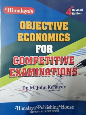 Objective Economics For Competitive Examinations(Paperback, JOHN KENNEDY)