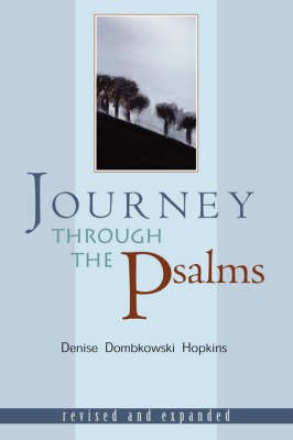 Journey Through the Psalms(English, Paperback, Hopkins Denise Dombkowski)