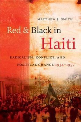 Red & Black in Haiti(English, Electronic book text, Smith Matthew J.)