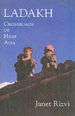 Ladakh(English, Hardcover, Rizvi Janet)