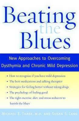 Beating the Blues(English, Hardcover, Thase Michael E.)