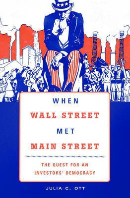 When Wall Street Met Main Street(English, Electronic book text, Ott Julia C.)