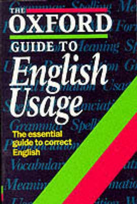 The Oxford Guide to English Usage(English, Paperback, unknown)